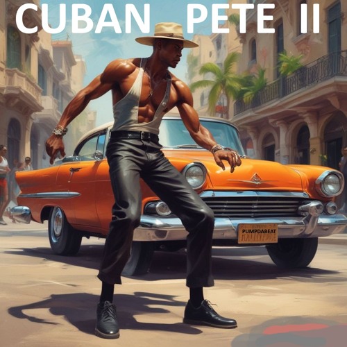 Cuban Pete II