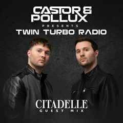 Twin Turbo Radio Ep. 51 (Citadelle Guest Mix)