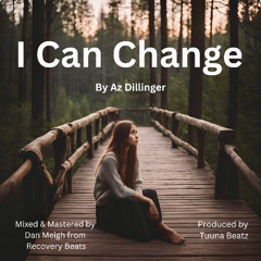 I can Change (Prod. Tunna Beats)