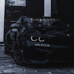 AMG KILLER [GLLEN J BLACK MIXSET]