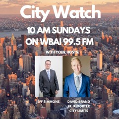 City Watch 2021 with Richard Buery, Jeff Richman