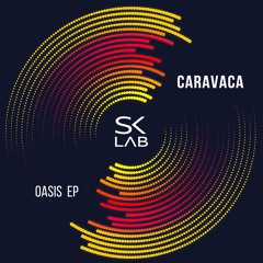 Caravaca - Oasis (Original Mix)