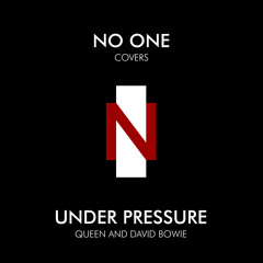 Under Pressure (Queen And David Bowie Cover)