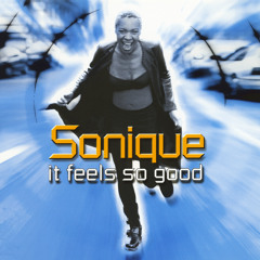It Feels So Good (Can 7 Soulfood Radio Mix)