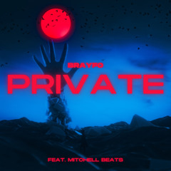 Private (feat. Mitchell Beats)