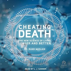 Cheating Death Health Audiobook
