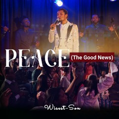 Peace (The Good News) [Live]