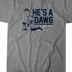 JUAN SOTO: HE’S A DAWG T-SHIRT