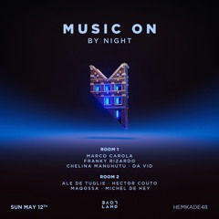 Music On By night 2024
