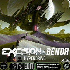 Hyperdrive x Ground Shake (Ecraze & Bandlez Remix) K33KZ Edit [FREE DL]