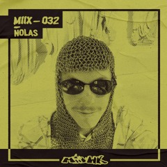 MIIX 032 - Nolas