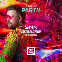ENN • Mardi Gras Party • 01 Mar 2025