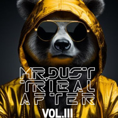 Mr. Dust Press. Tribal After Vol. III (Pack)
