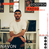 Navon Discoteca Radio Set #015 DJ mix artwork - Electronic music tracklist cover image