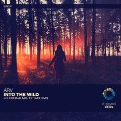 ARV - Into The Wild (Extended Mix) [ESK147]