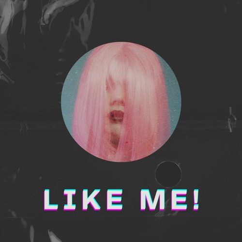 Like Me feat. 5eva (Prod. Zachary Michael)