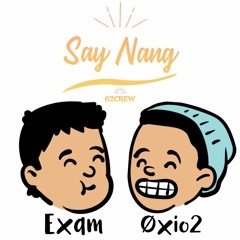 Say Nắng - Mayar ft. 0xio2