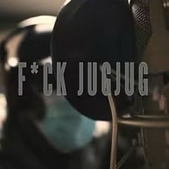 Fuck Jug Jug - Eastside Andy