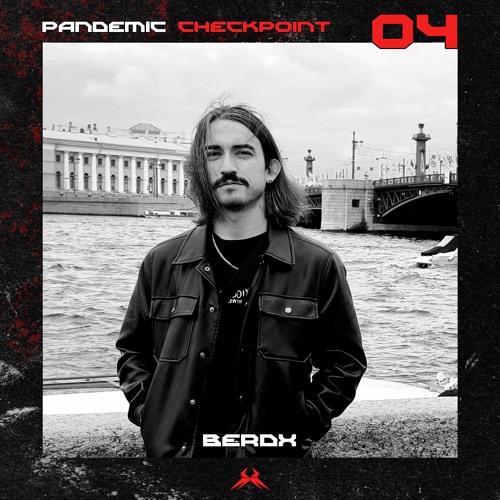 Pandemic Checkpoint #04 - BERDX
