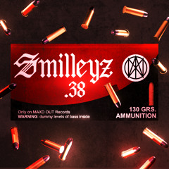 SMILLEYZ- ".38"