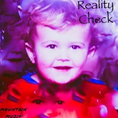 Reality Check (Prod. By OddStatus)