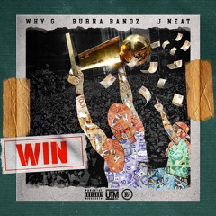Win (feat. Why G & J Neat)