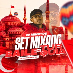 SETMIXADO 20MINUTOS BAILE DA TURQUIA - DJ MARCELINHO 22