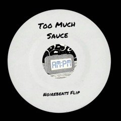 bakey & capo lee - too much sauce (flip)