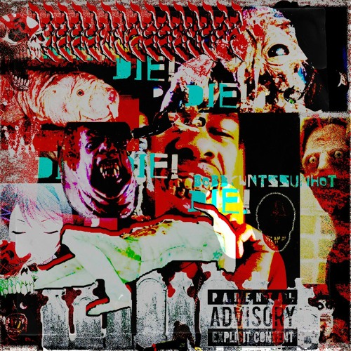 DIE! DIE! DIE! DIE! DIE! DIE!