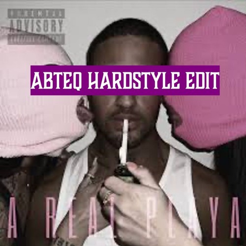 Parsa Nani - A Real Playa (ABTEQ Hardstyle Edit)