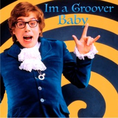 IM A GROOVER