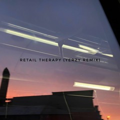 ROSIE - Retail Therapy (YERZY Remix)