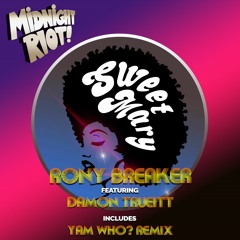 Rony Breaker - Sweet Mary (teaser)