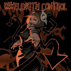 WAVELENGTH CONTROL『波長コントロール』