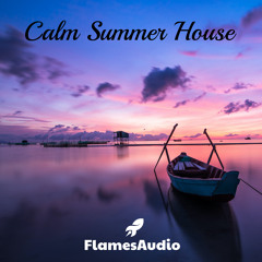 Calm Summer House (background music | music for media | for cafe | for games | for beach)