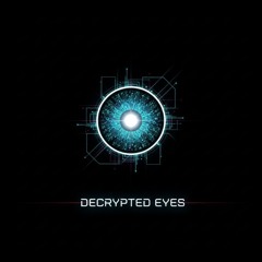 Decrypted Eyes
