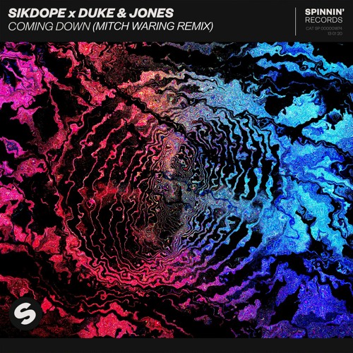 Sikdope x Duke & Jones - Coming Down (Mitch Waring Remix)