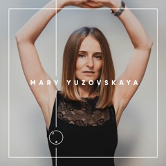 FH || Mary Yuzovskaya