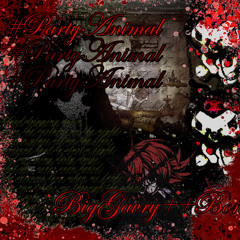 Big Gavry x Bon - Party Animal