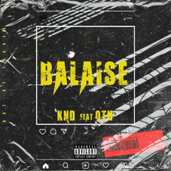 BALAISE feat. OTH
