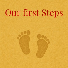 Our first steps