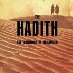 GET EPUB KINDLE PDF EBOOK The Hadith: The Traditions of Mohammed (A Taste of Islam) by  Bill Warner