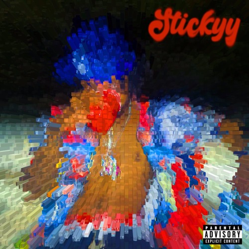 Stickyy(Sped Up)