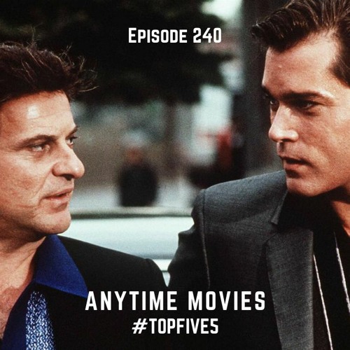 Ep - 240 - Movies You Can Watch Anytime