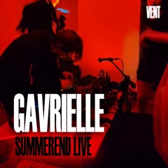 SUMMEREND LIVE: GAVRIELLE