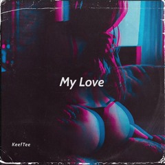 My Love