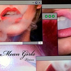 Mean Girls (prod. 1datt)