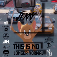 THIS IS NO LONGER NORMAL (DEDICATED BSTIVEEN) JERRY 2K23