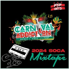 Carnival Addiction 2024 Soca