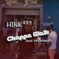 Choppa Walk (feat. SHEMDREAD)